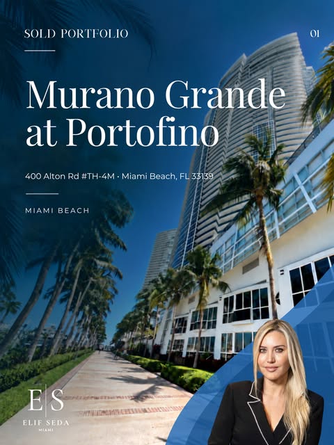 Elif Seda Miami’s Sold Portfolio post cover featuring Murano Grande at Portofino.